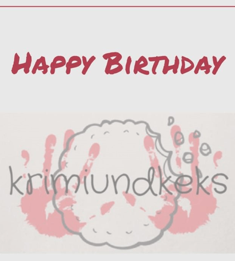 Happy Birthday KrimiundKeks Bloggeburtstag Gastbeitrag Süße Kekse Sweet Fries - Unterfreundenblog