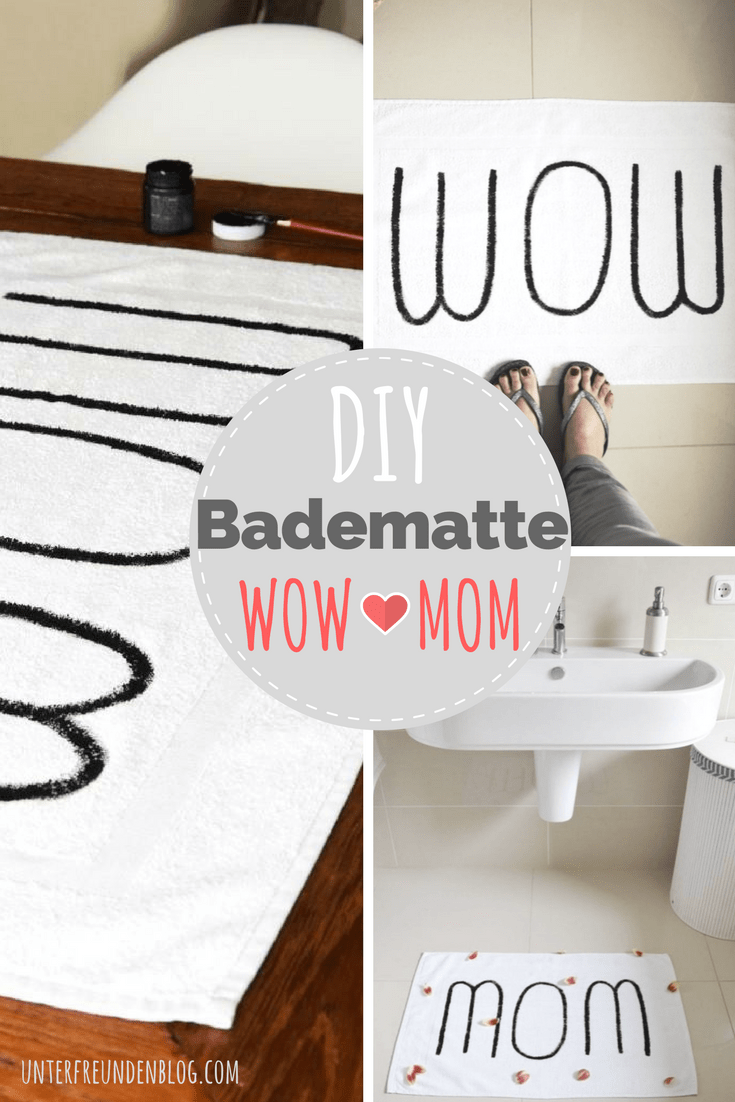 Das easypeasy DIY für die selbst beschriftete Badematte mit WOW-Faktor (WOW oder MOM)