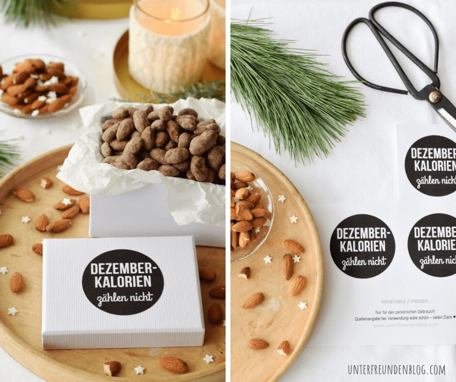 „Dezember-Kalorien zählen nicht“ – das süßeste Etikett zum gratis Ausdrucken und ein schnelles Rezept für leckere Weihnachtsmandeln