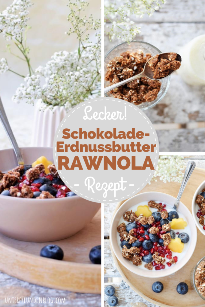Peanutbutter Chocolate Rawnola - vegan, roh, lecker - Rezept Unterfreunden / Gastbeitrag "Mein wunderbares Frühstück"