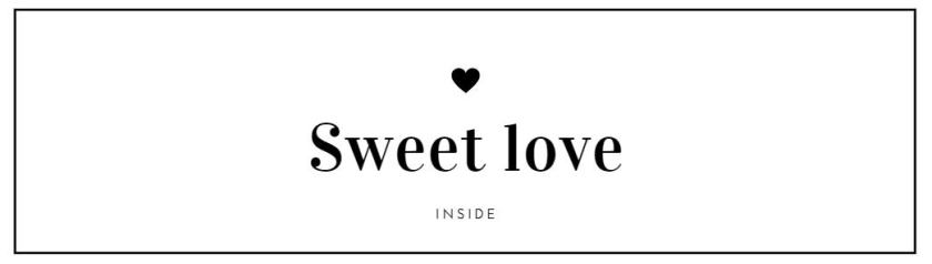 Gratis ausdrucken - Sweet love inside