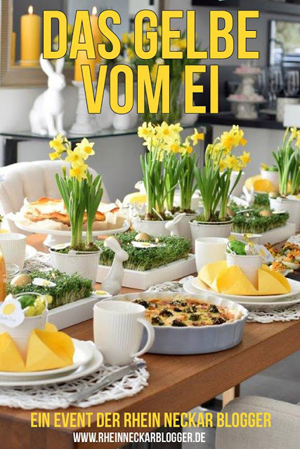 Happy Easter! Osterbrunch der Rhein-Neckar-Blogger. Motto: Das Gelbe vom Ei