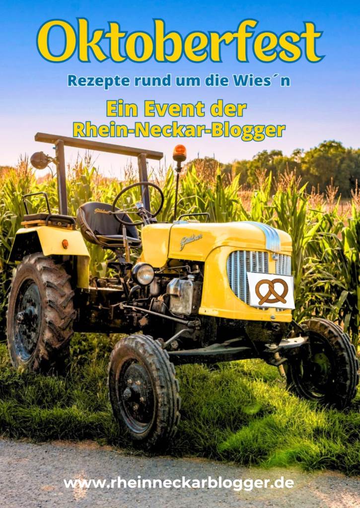 Wiesn Blogevent der Rhein-Neckar-Blogger Oktoberfest Bayern Rezepte Ideen