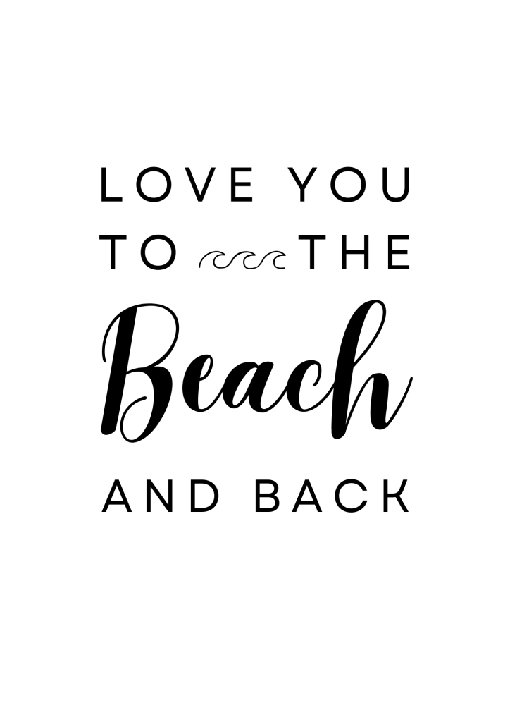 Sommerposter zum Gratis Download! Love you to the beach and back